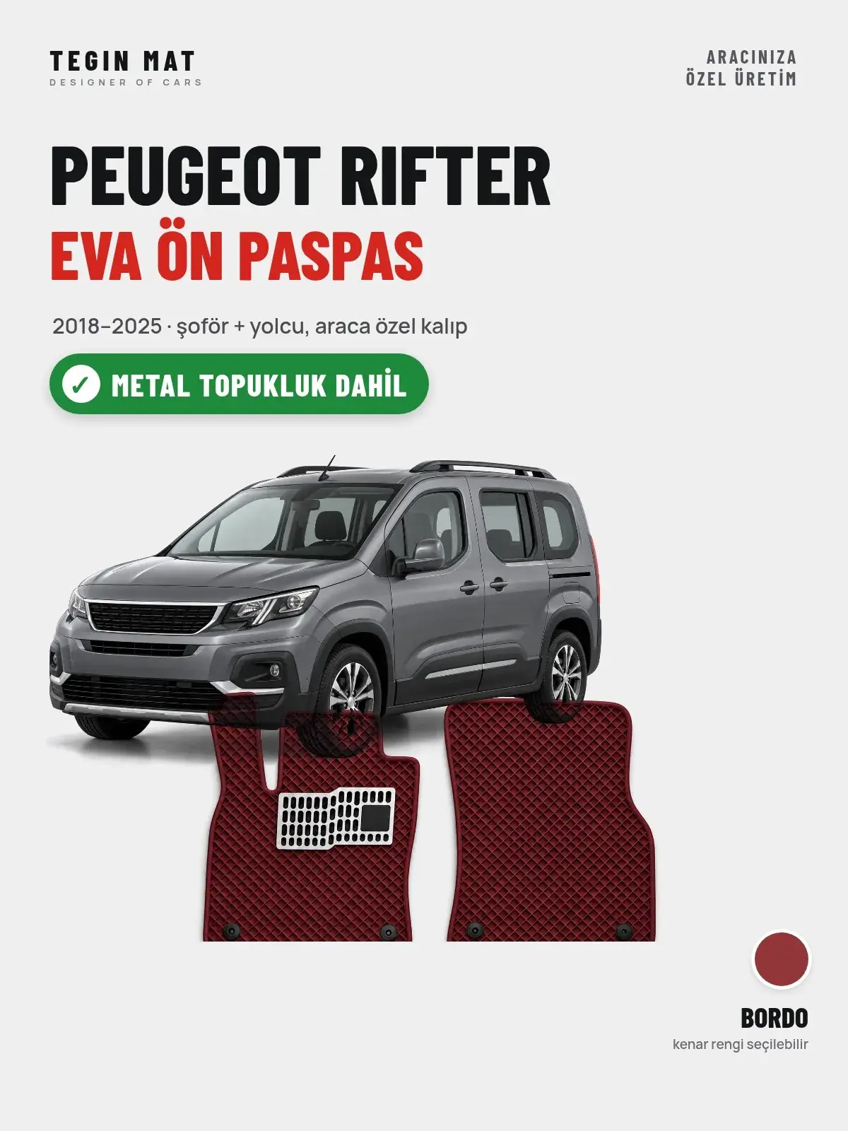 Peugeot Rifter EVA Ön Paspas (2018–2025) Bordo – Metal Topukluk Dahil (1)