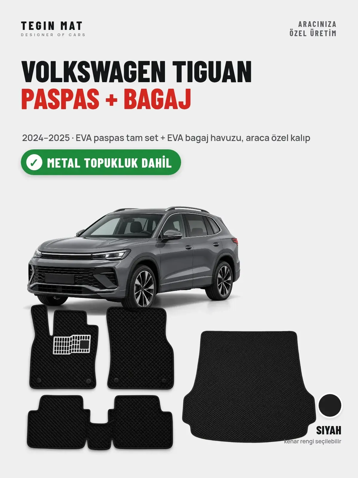 Volkswagen Tiguan EVA Paspas + Bagaj Havuzu Seti (2024–2025) Siyah – Metal Topukluk Dahil (1)