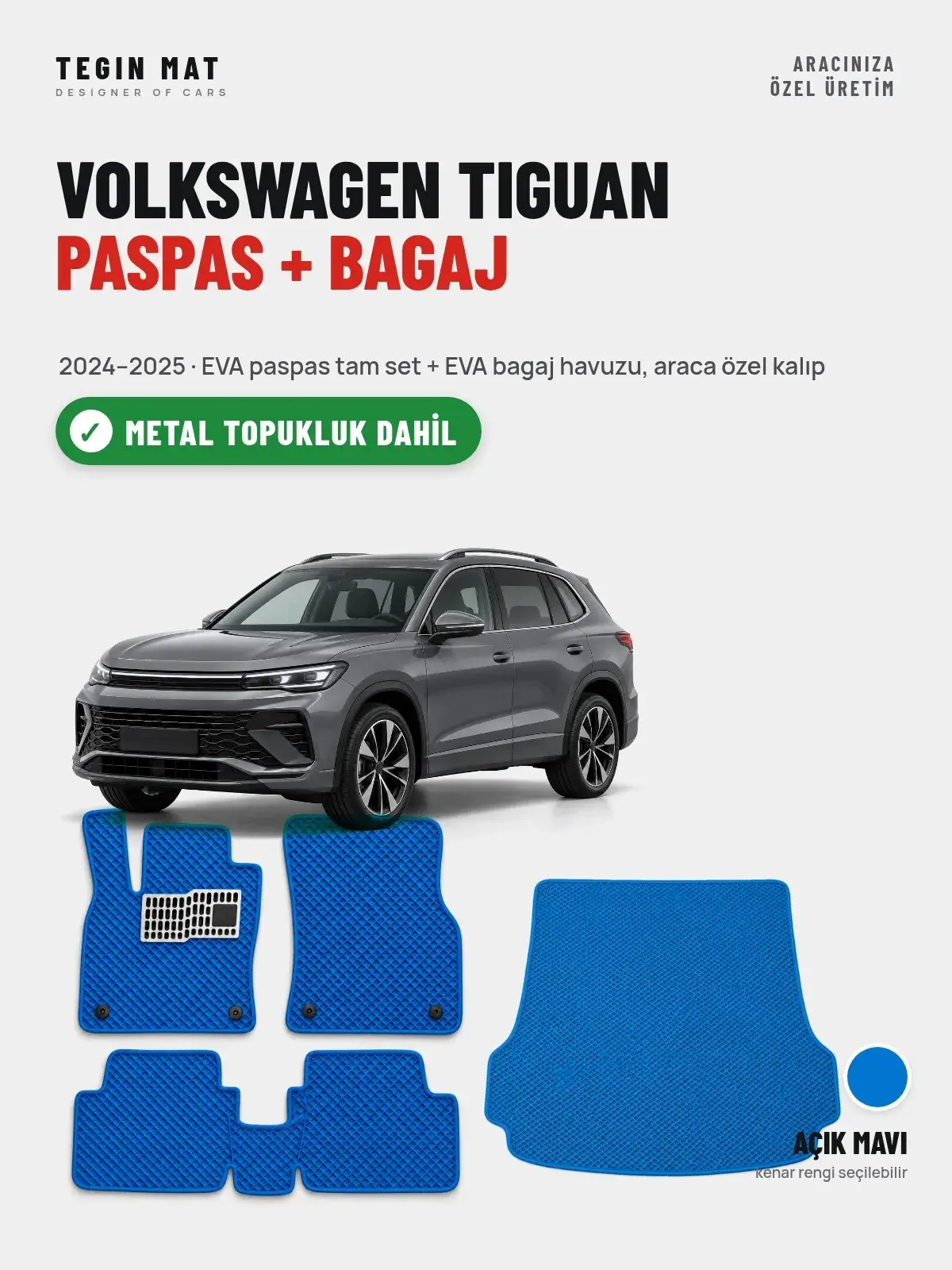 Volkswagen Tiguan EVA Paspas + Bagaj Havuzu Seti (2024–2025) Açık Mavi – Metal Topukluk Dahil (1)