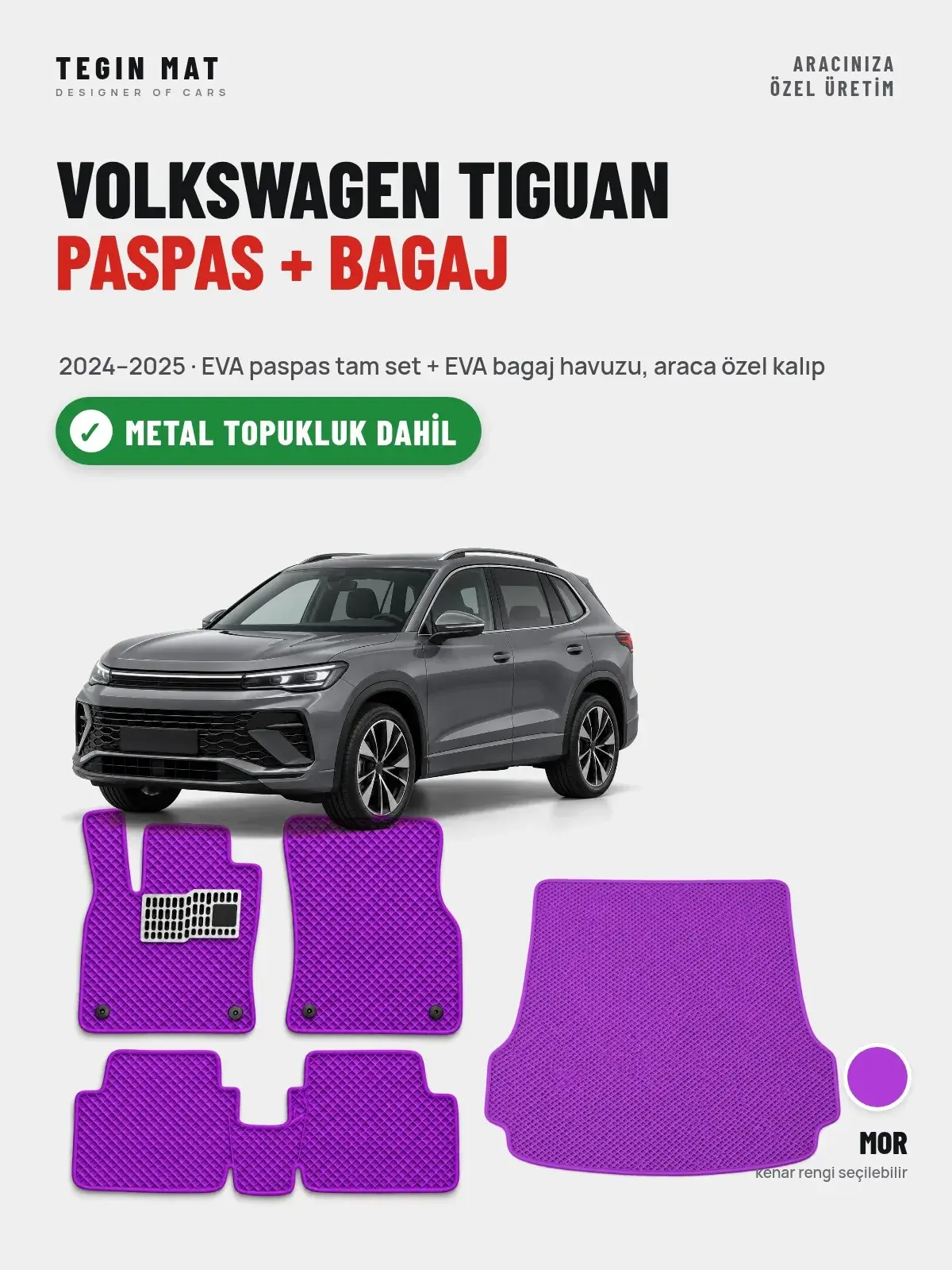Volkswagen Tiguan EVA Paspas + Bagaj Havuzu Seti (2024–2025) Mor – Metal Topukluk Dahil (1)