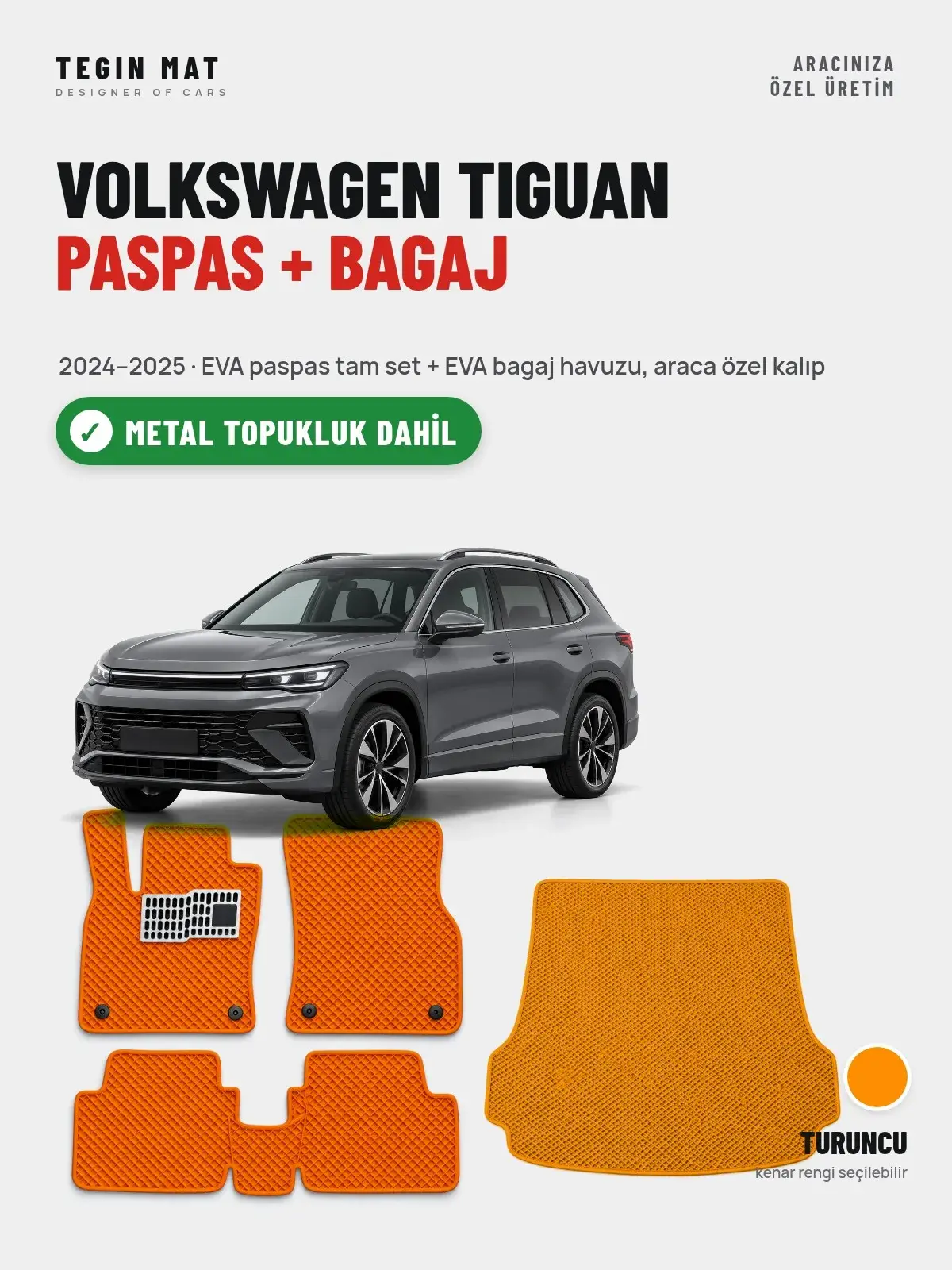 Volkswagen Tiguan EVA Paspas + Bagaj Havuzu Seti (2024–2025) Turuncu – Metal Topukluk Dahil (1)