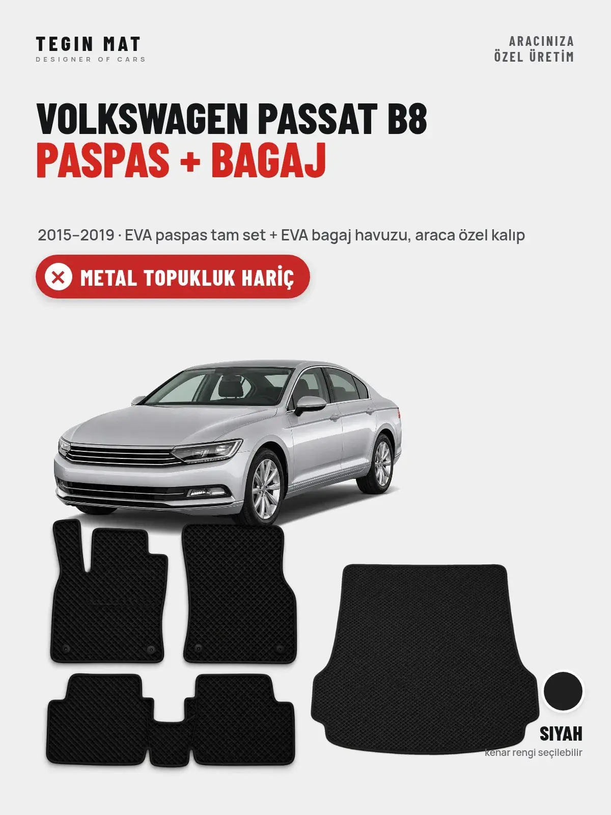 Volkswagen Passat B8 EVA Paspas + Bagaj Havuzu Seti (2015–2019) Siyah – Metal Topukluk Hariç (1)