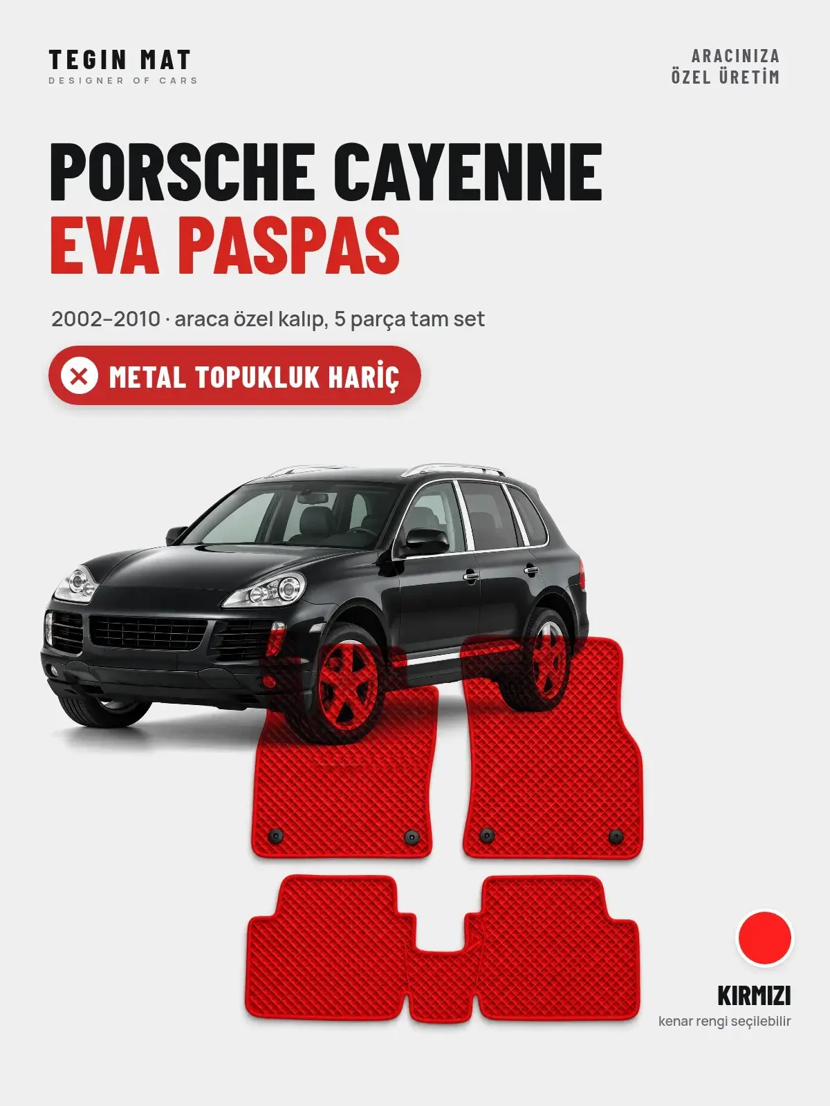 Porsche Cayenne EVA Oto Paspas Tam Set (2002–2010) Kırmızı – Metal Topukluk Hariç (1)