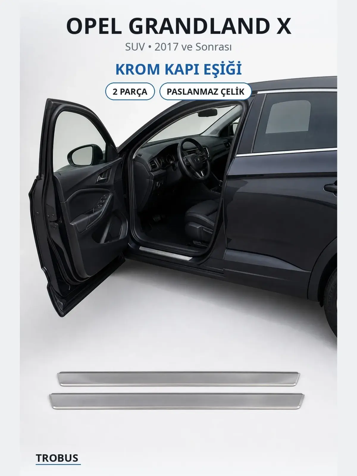 Opel Grandland X krom kapı eşiği 1