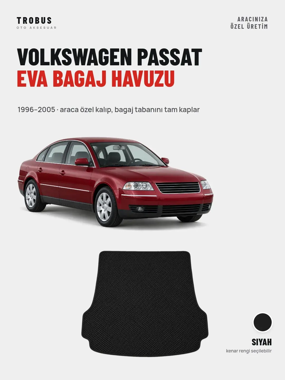 Volkswagen Passat EVA Bagaj Havuzu (1996–2005) Siyah – Araca Özel Kalıp (1)