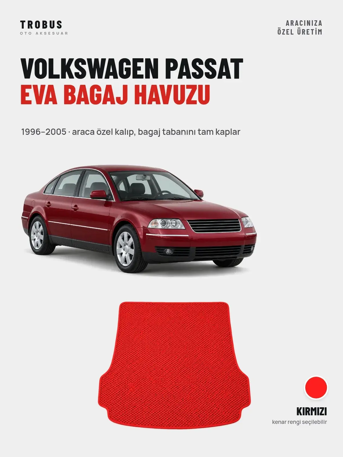 Volkswagen Passat EVA Bagaj Havuzu (1996–2005) Kırmızı – Araca Özel Kalıp (1)