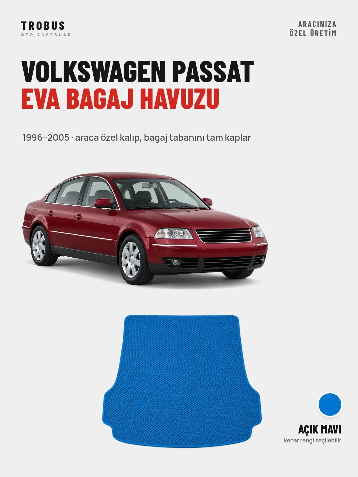 Volkswagen Passat EVA Bagaj Havuzu (1996–2005) Açık Mavi – Araca Özel Kalıp (1)