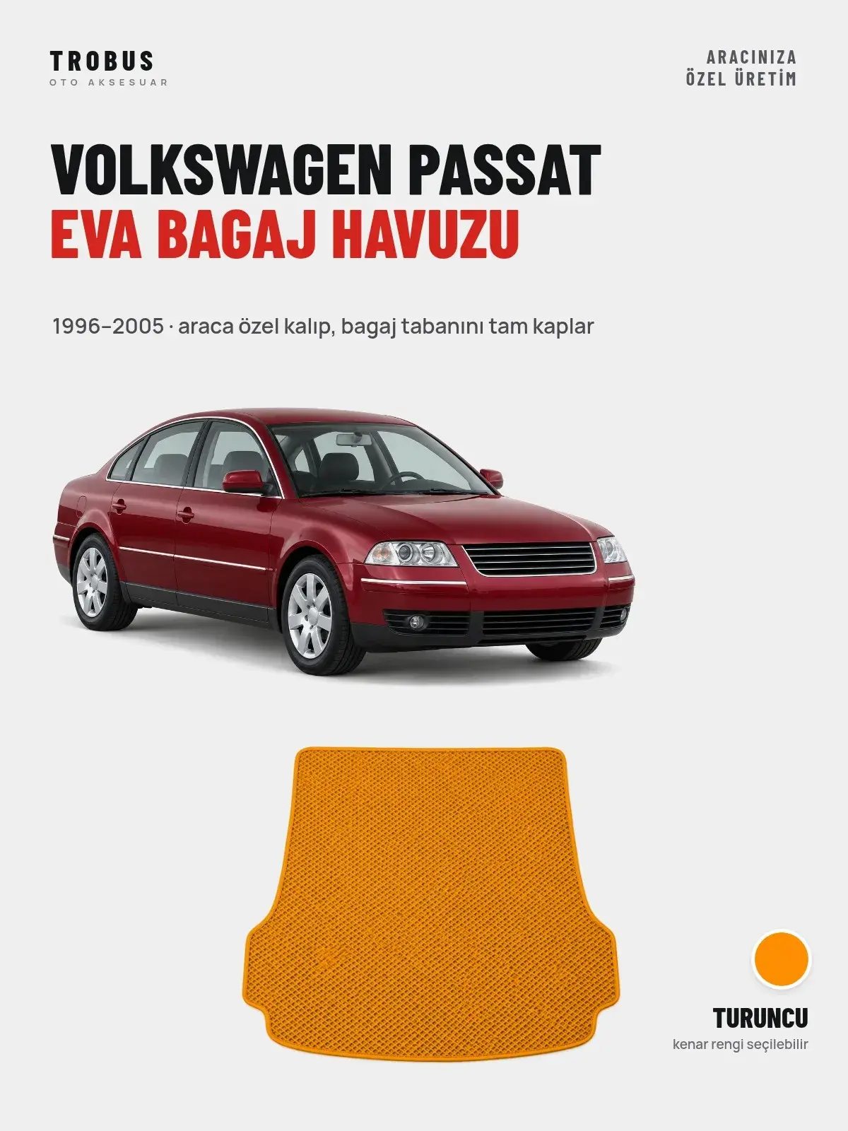 Volkswagen Passat EVA Bagaj Havuzu (1996–2005) Turuncu – Araca Özel Kalıp (1)