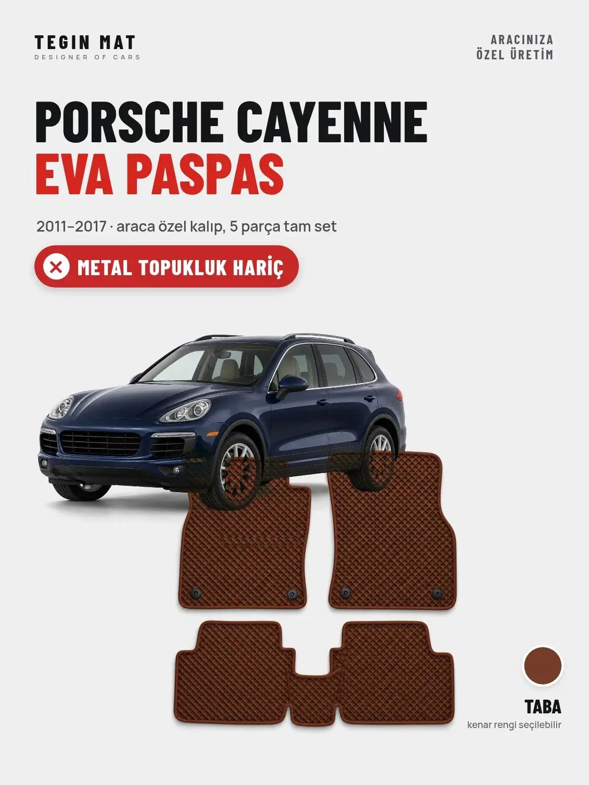 Porsche Cayenne EVA Oto Paspas Tam Set (2011–2017) Taba – Metal Topukluk Hariç (1)