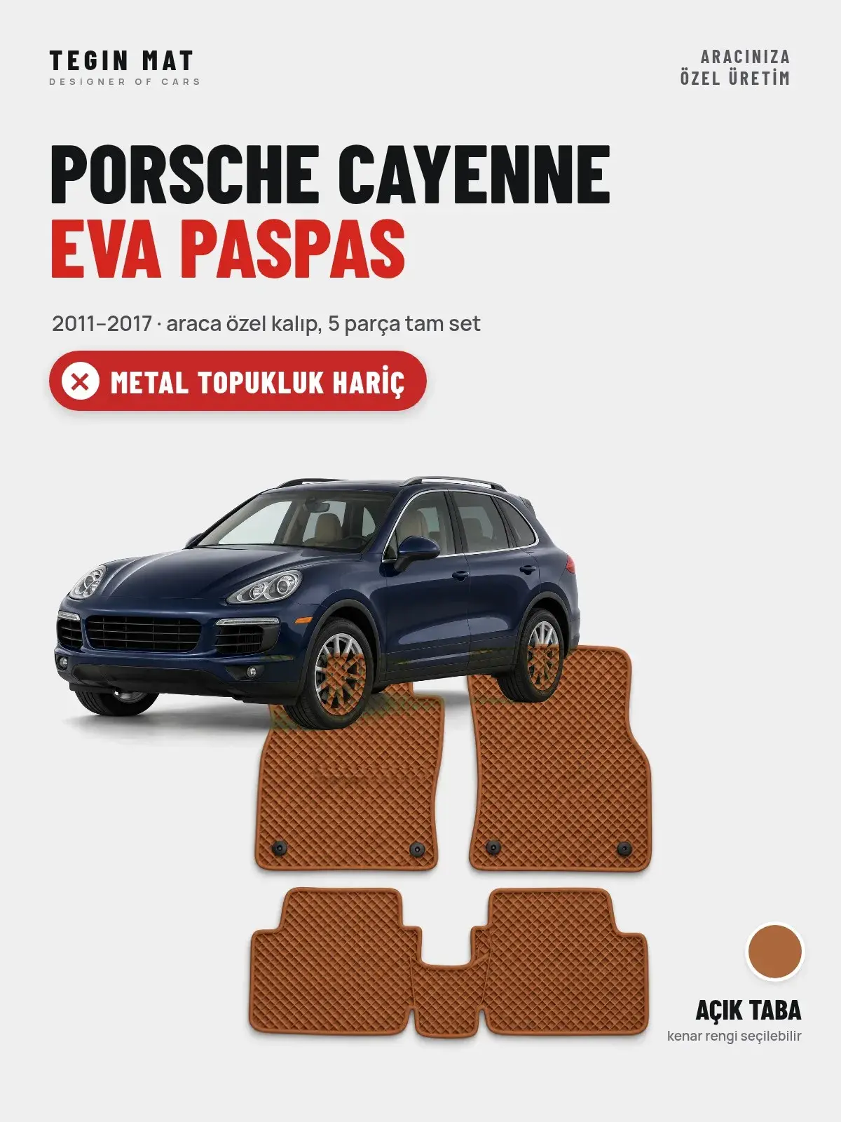 Porsche Cayenne EVA Oto Paspas Tam Set (2011–2017) Açık Taba – Metal Topukluk Hariç (1)