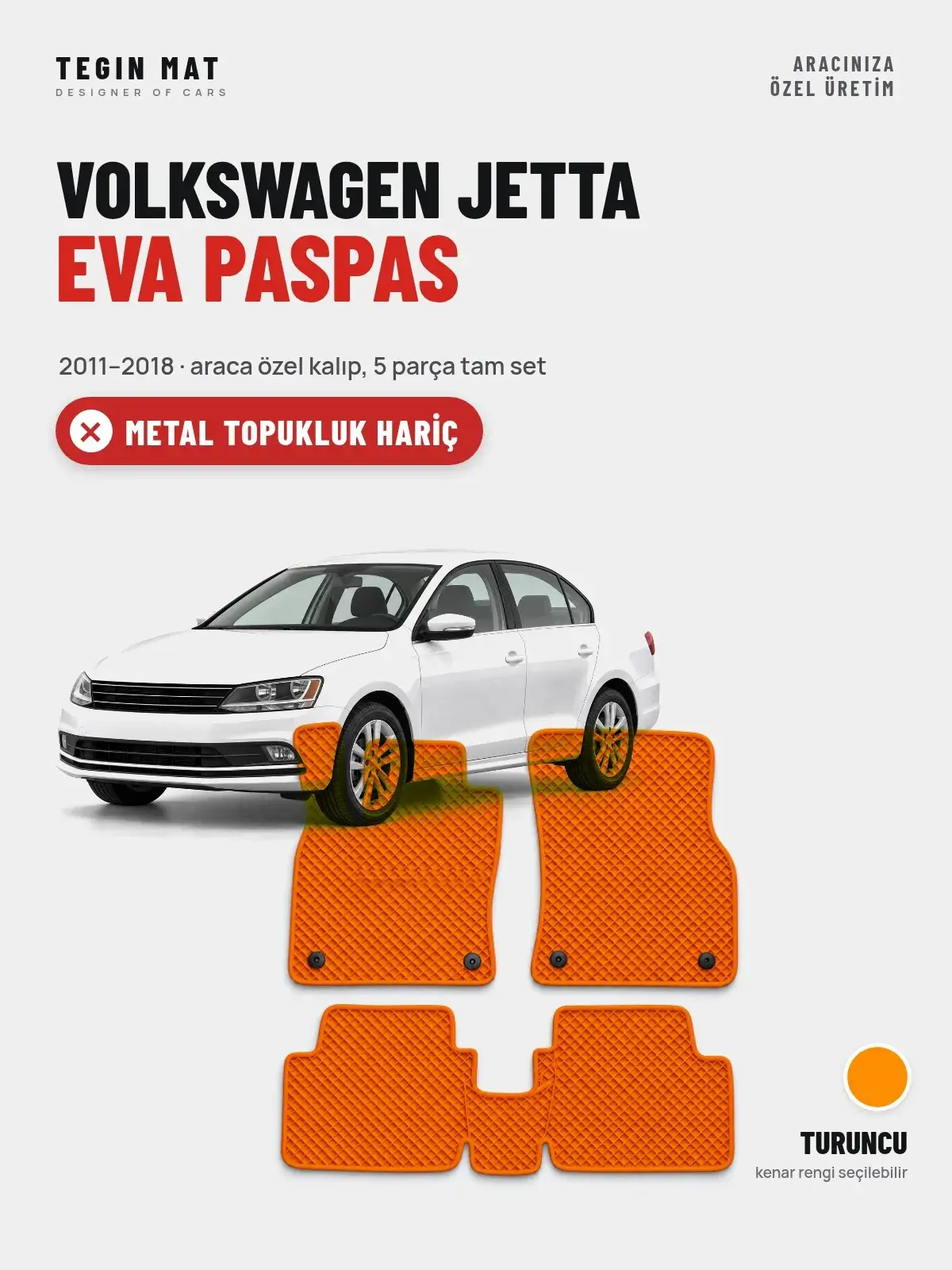 Volkswagen Jetta EVA Oto Paspas Tam Set (2011–2018) Turuncu – Metal Topukluk Hariç (1)