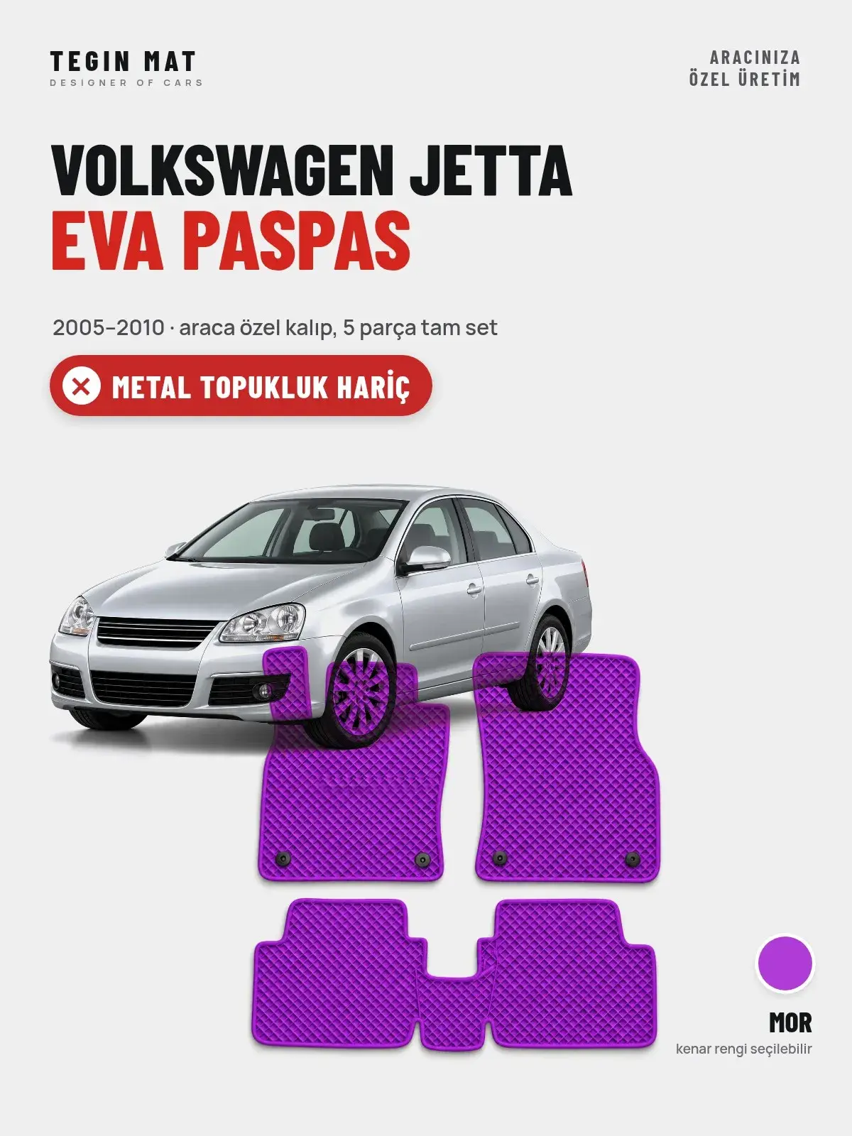 Volkswagen Jetta EVA Oto Paspas Tam Set (2005–2010) Mor – Metal Topukluk Hariç (1)