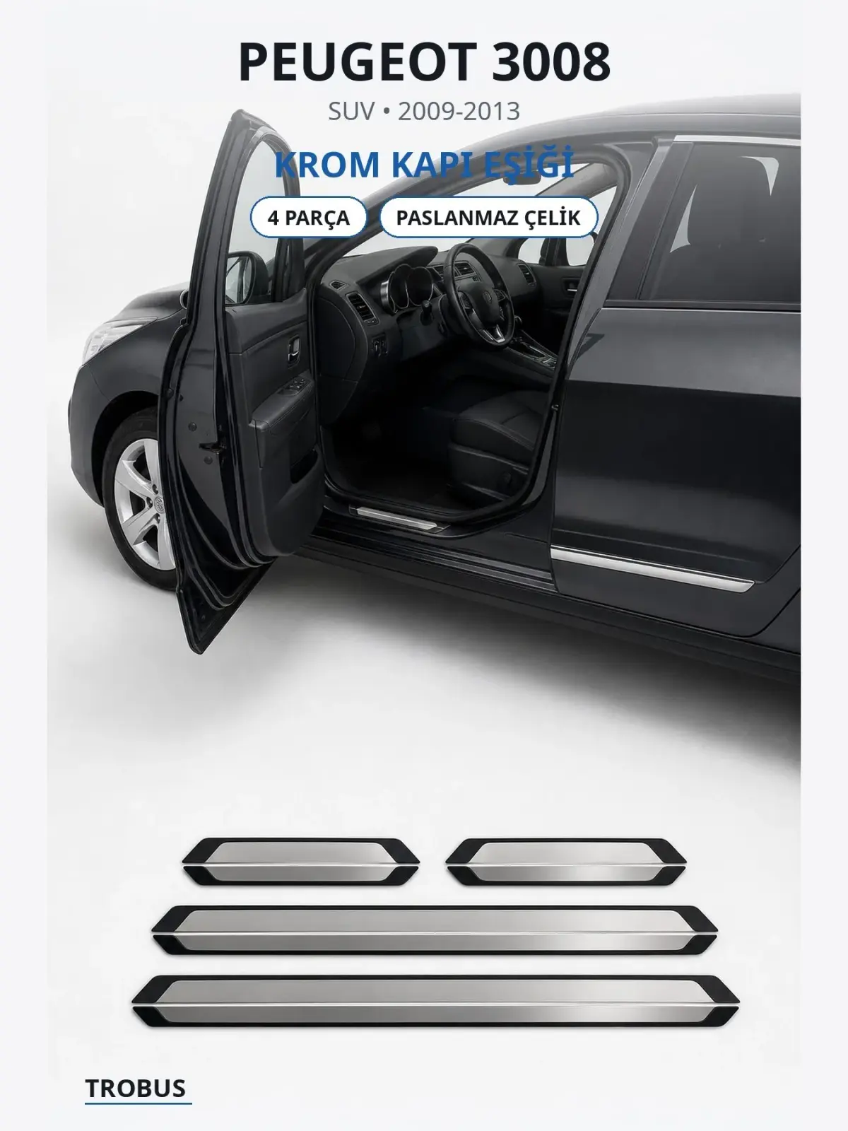 Peugeot 3008 krom kapı eşiği 1