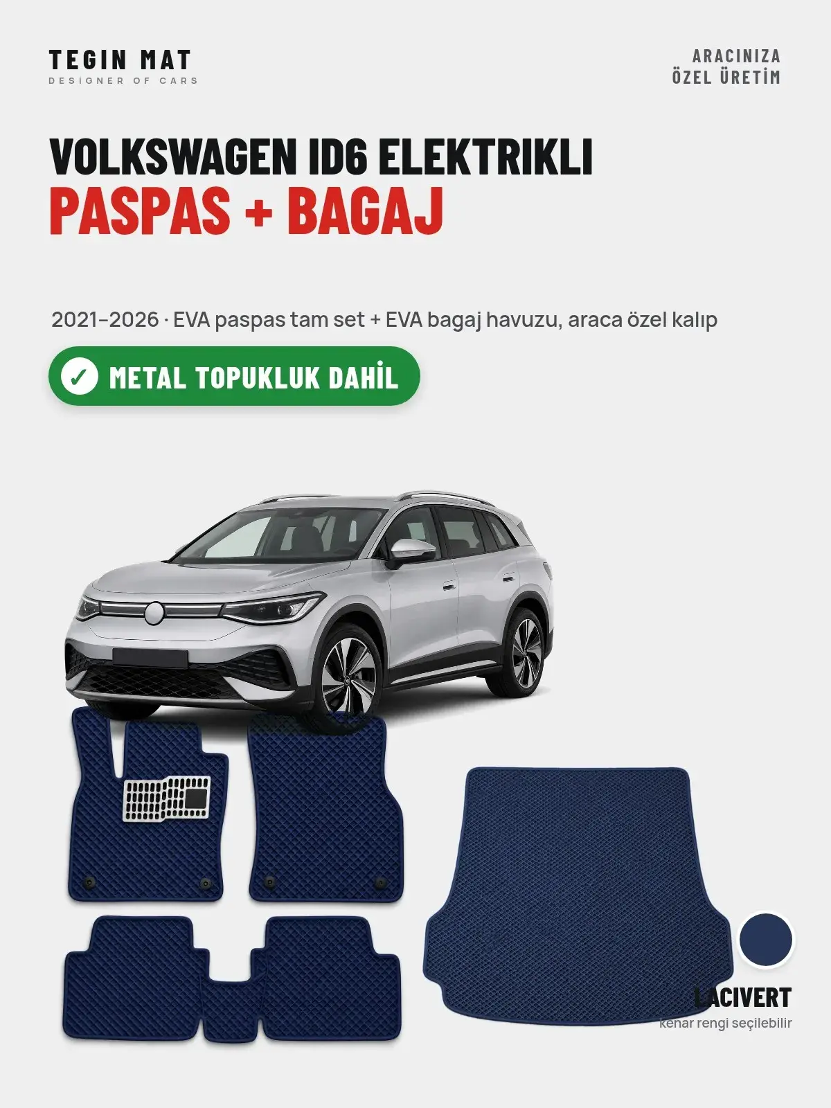 Volkswagen ID6 Elektrikli EVA Paspas + Bagaj Havuzu Seti (2021–2026) Lacivert – Metal Topukluk Dahil (1)