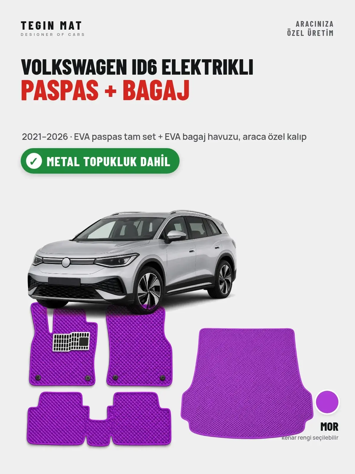 Volkswagen ID6 Elektrikli EVA Paspas + Bagaj Havuzu Seti (2021–2026) Mor – Metal Topukluk Dahil (1)