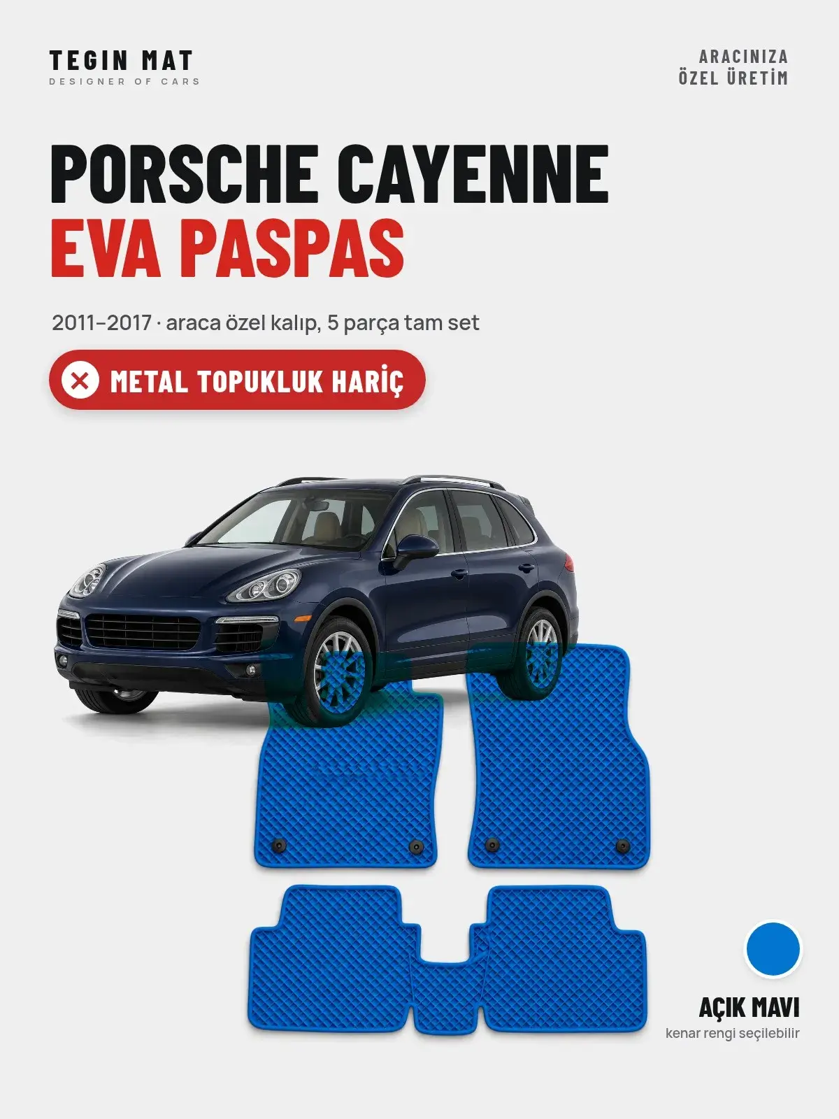 Porsche Cayenne EVA Oto Paspas Tam Set (2011–2017) Açık Mavi – Metal Topukluk Hariç (1)