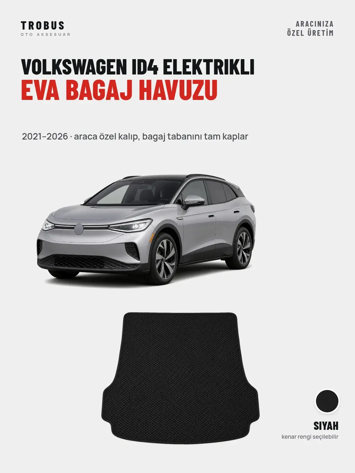 Volkswagen ID4 Elektrikli EVA Bagaj Havuzu (2021–2026) Siyah – Araca Özel Kalıp (1)