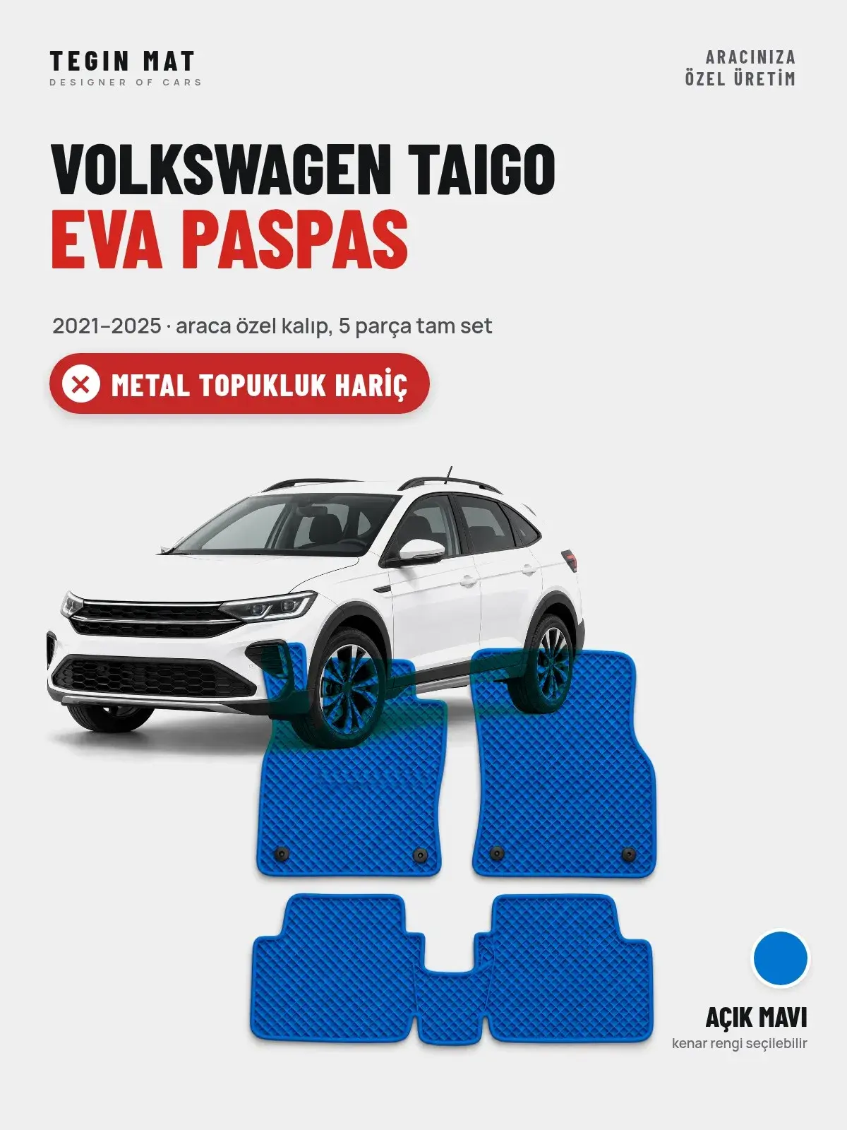Volkswagen Taigo EVA Oto Paspas Tam Set (2021–2025) Açık Mavi – Metal Topukluk Hariç (1)