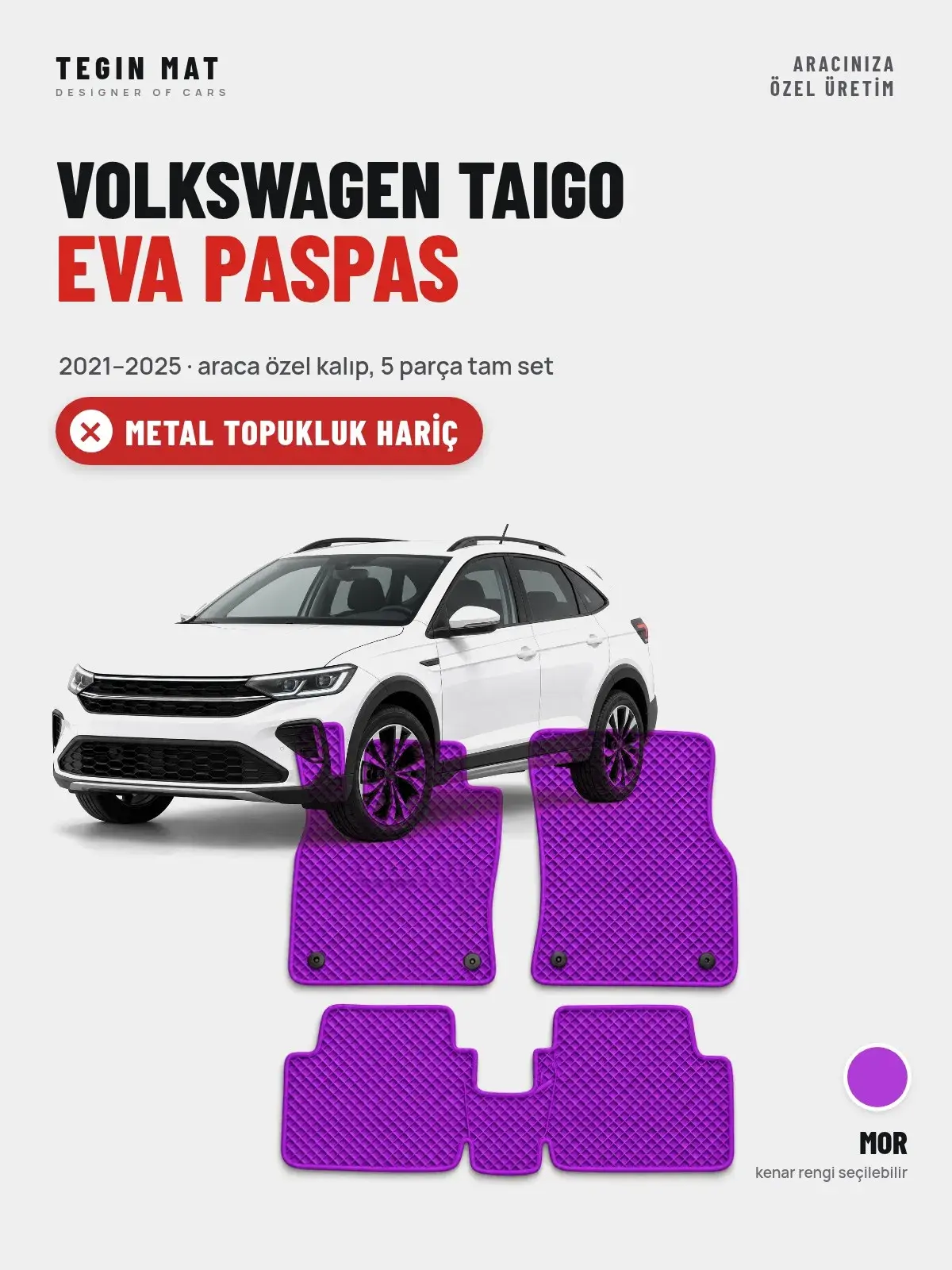 Volkswagen Taigo EVA Oto Paspas Tam Set (2021–2025) Mor – Metal Topukluk Hariç (1)
