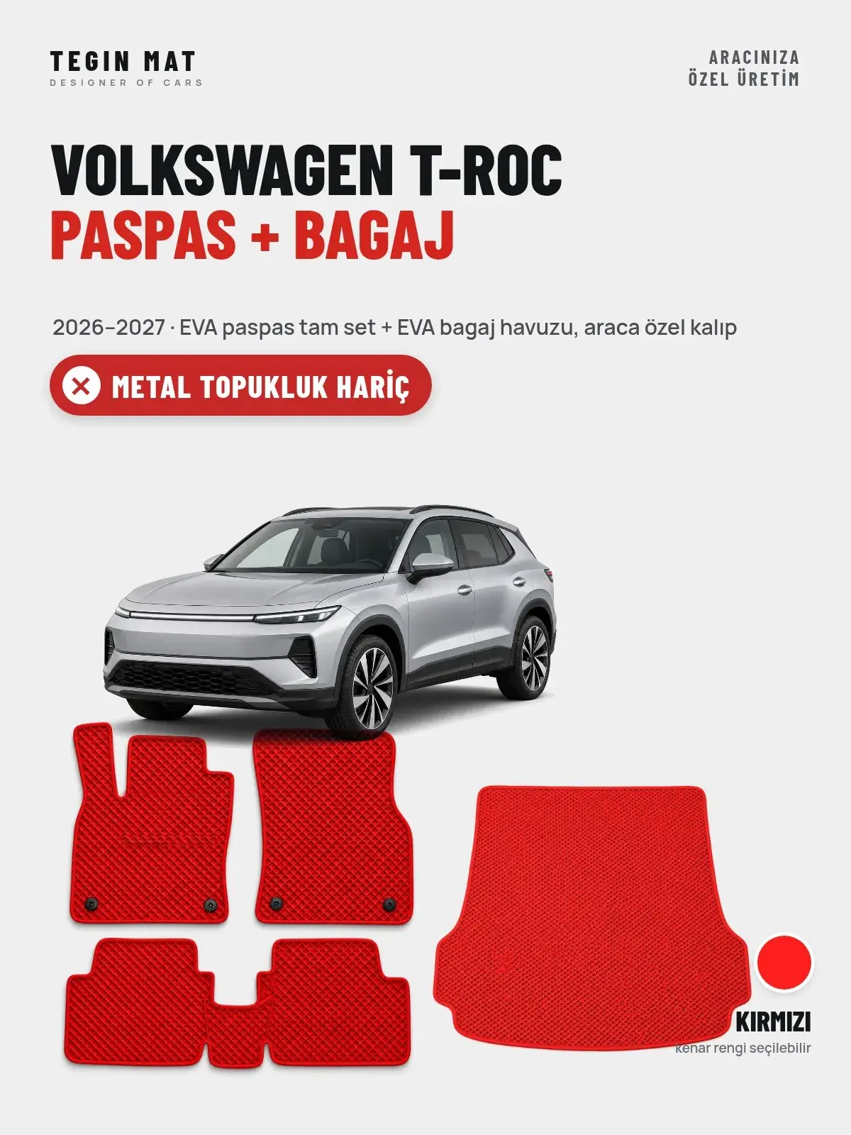 Volkswagen T-Roc EVA Paspas + Bagaj Havuzu Seti (2026–2027) Kırmızı – Metal Topukluk Hariç (1)