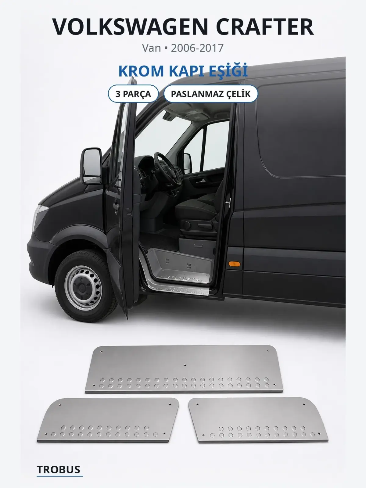 Volkswagen Crafter krom kapı eşiği 1