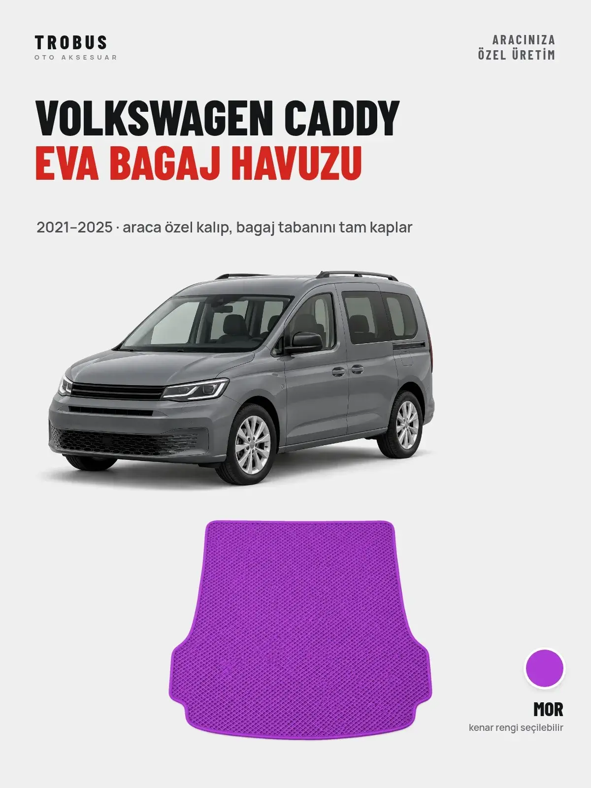 Volkswagen Caddy EVA Bagaj Havuzu (2021–2025) Mor – Araca Özel Kalıp (1)