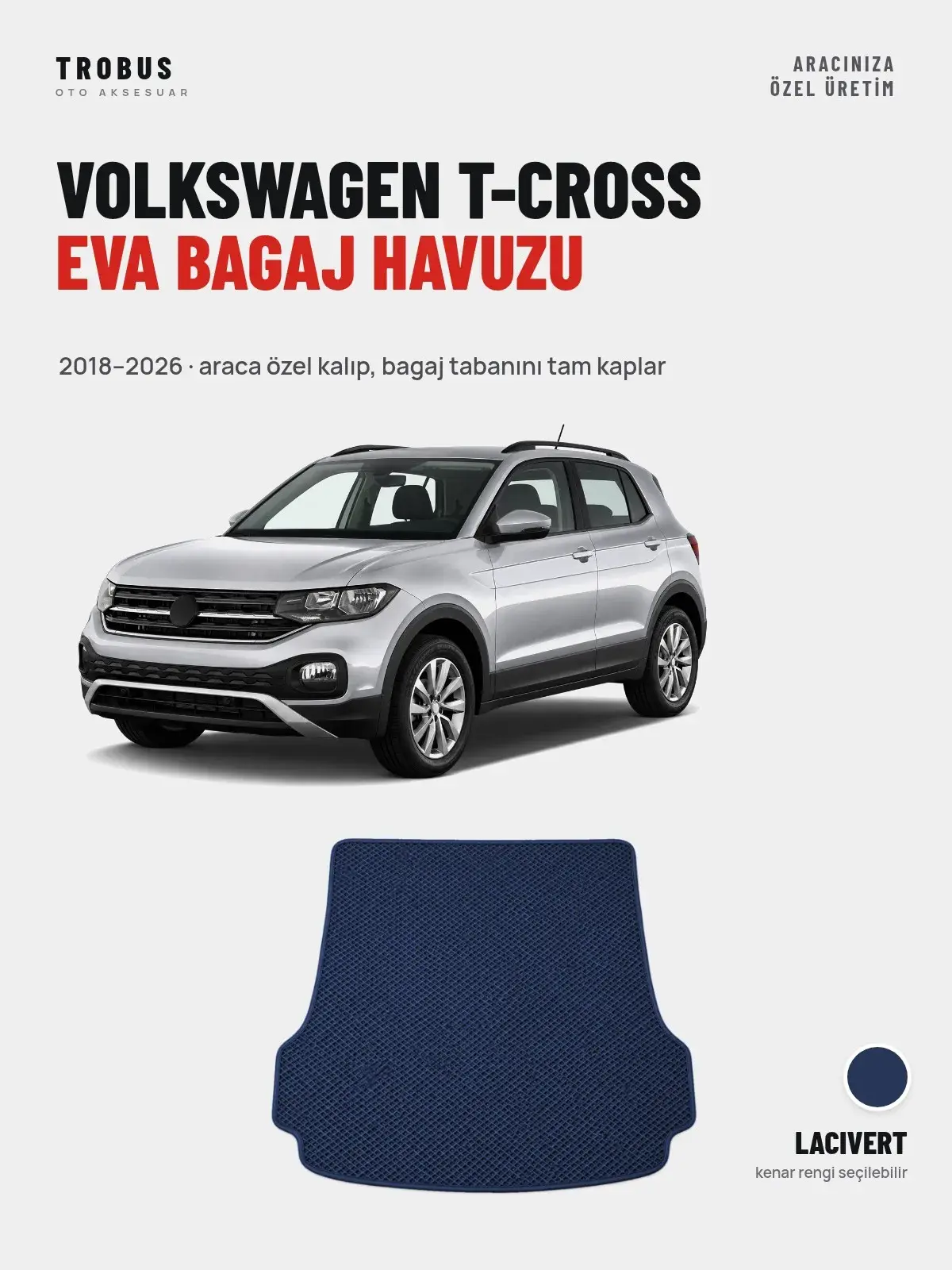 Volkswagen T-Cross EVA Bagaj Havuzu (2018–2026) Lacivert – Araca Özel Kalıp (1)