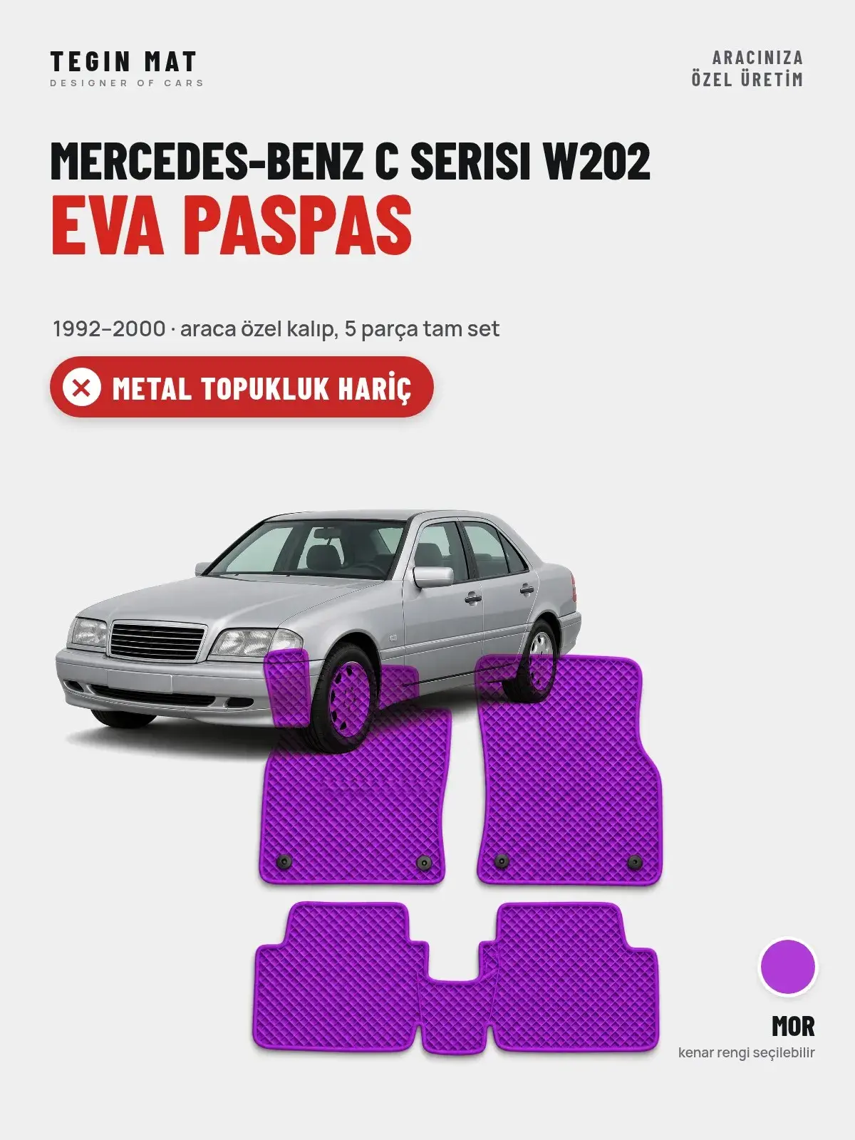 Mercedes-Benz C Serisi W202 EVA Oto Paspas Tam Set (1992–2000) Mor – Metal Topukluk Hariç (1)