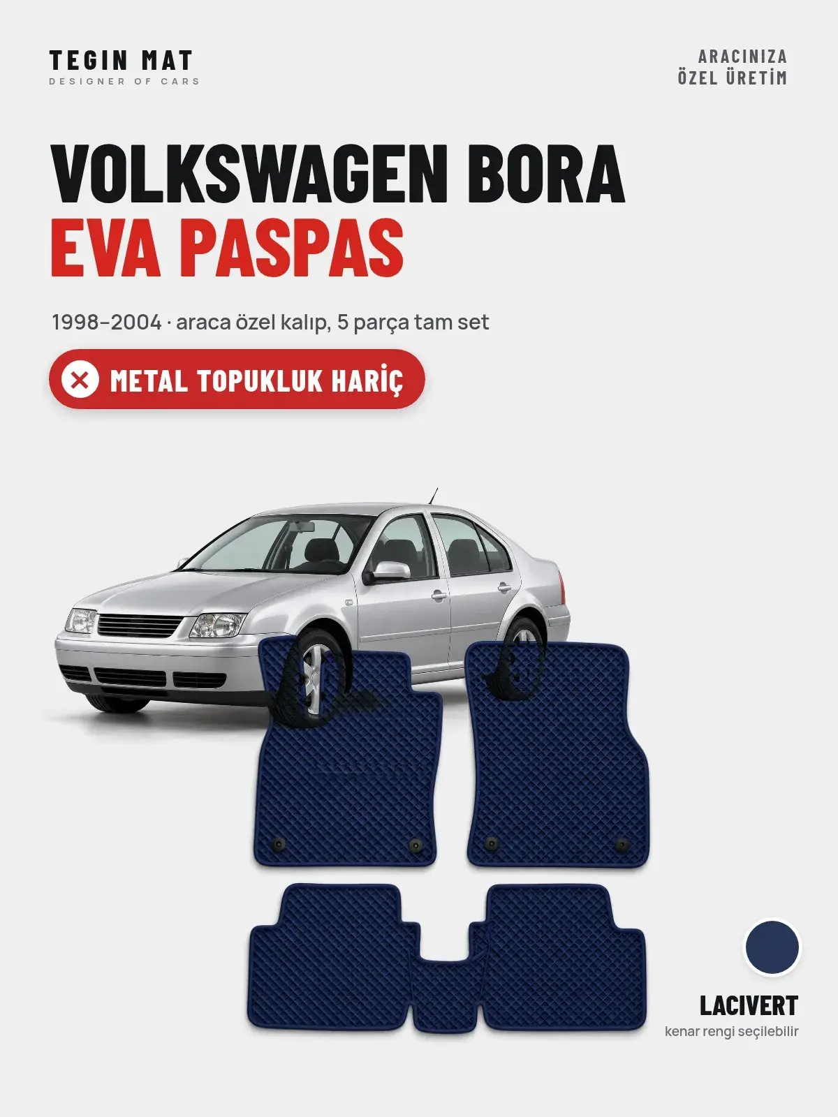 Volkswagen Bora EVA Oto Paspas Tam Set (1998–2004) Lacivert – Metal Topukluk Hariç (1)