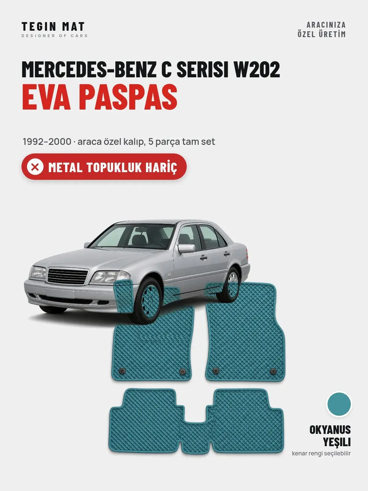 Mercedes-Benz C Serisi W202 EVA Oto Paspas Tam Set (1992–2000) Okyanus Yeşili – Metal Topukluk Hariç (1)