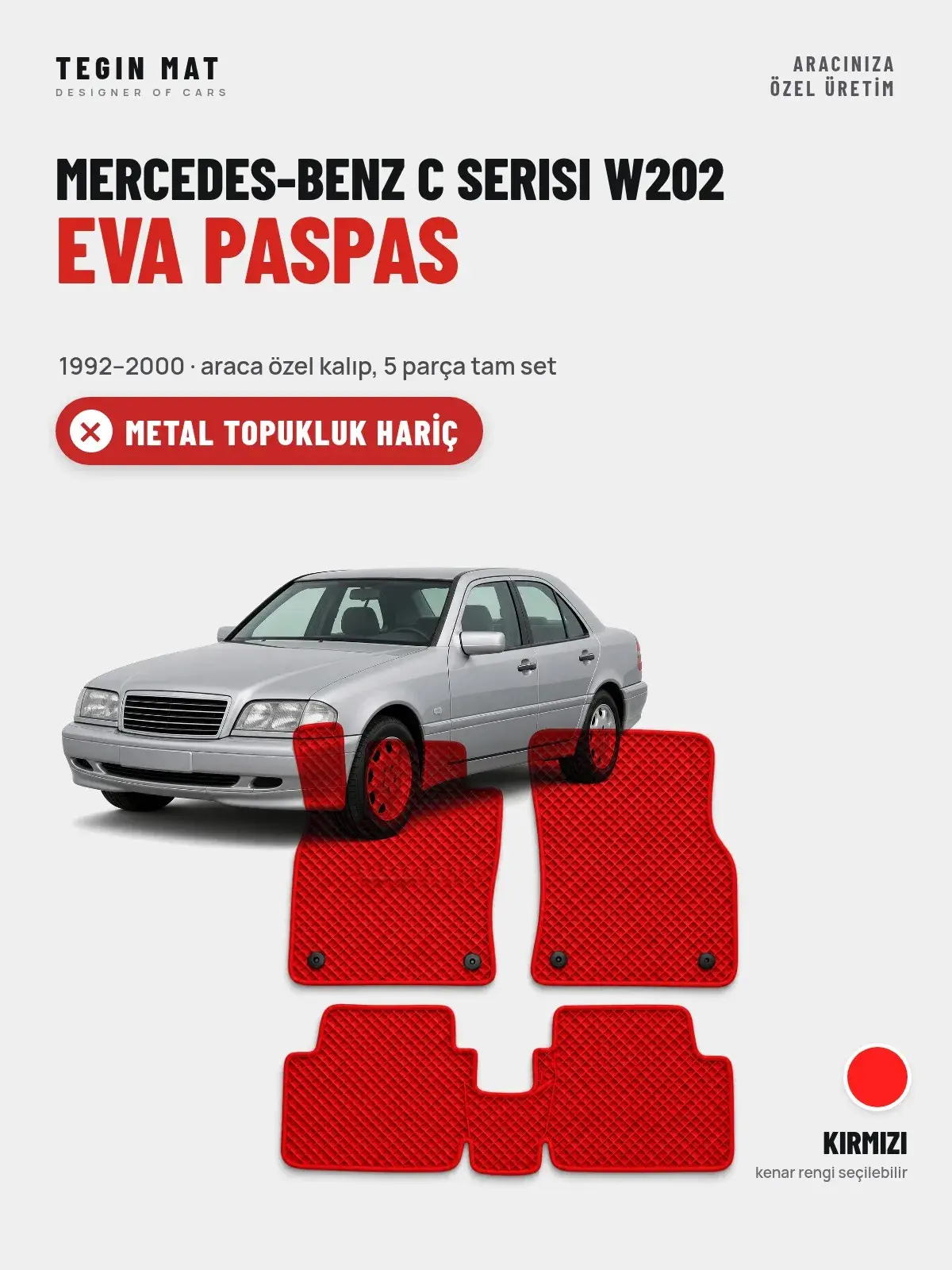 Mercedes-Benz C Serisi W202 EVA Oto Paspas Tam Set (1992–2000) Kırmızı – Metal Topukluk Hariç (1)
