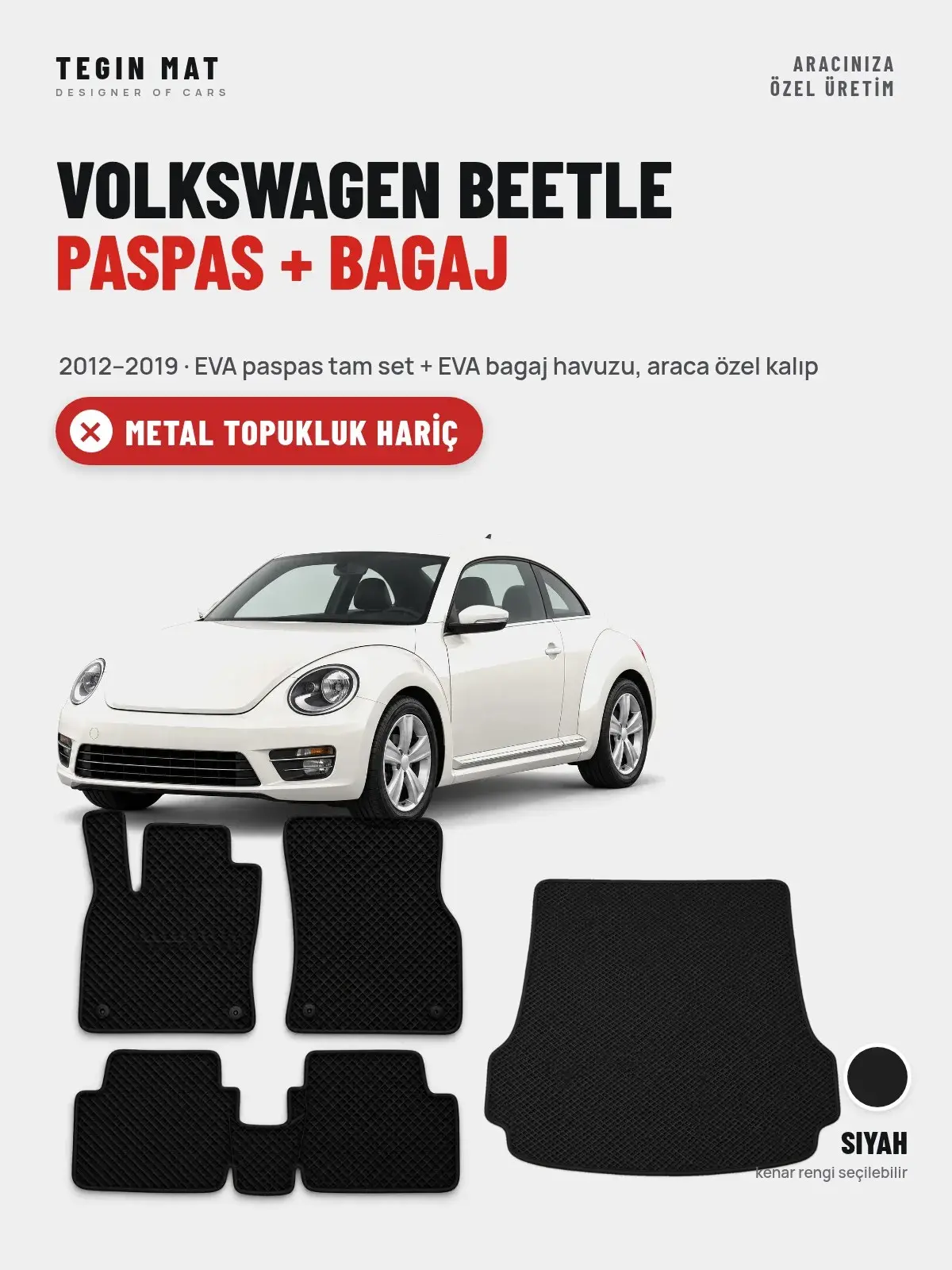 Volkswagen Beetle EVA Paspas + Bagaj Havuzu Seti (2012–2019) Siyah – Metal Topukluk Hariç (1)