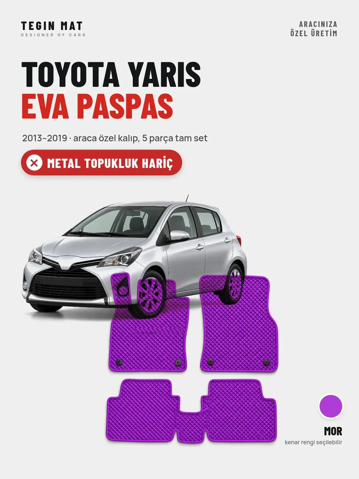 Toyota Yaris EVA Oto Paspas Tam Set (2013–2019) Mor – Metal Topukluk Hariç (1)
