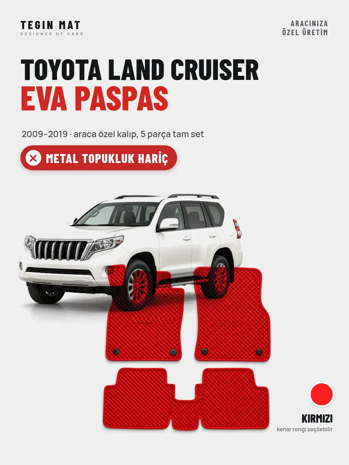 Toyota Land Cruiser EVA Oto Paspas Tam Set (2009–2019) Kırmızı – Metal Topukluk Hariç (1)