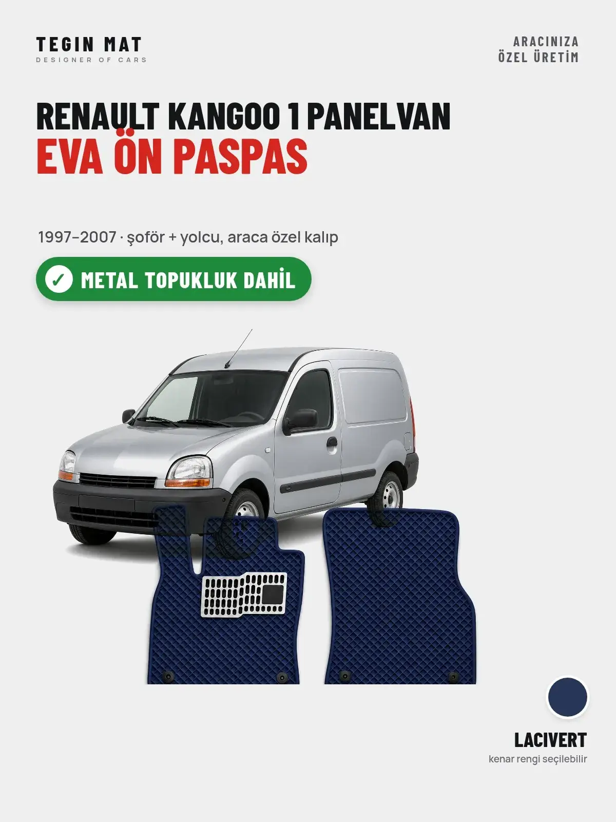 Renault Kangoo 1 Panelvan EVA Ön Paspas (1997–2007) Lacivert – Metal Topukluk Dahil (1)