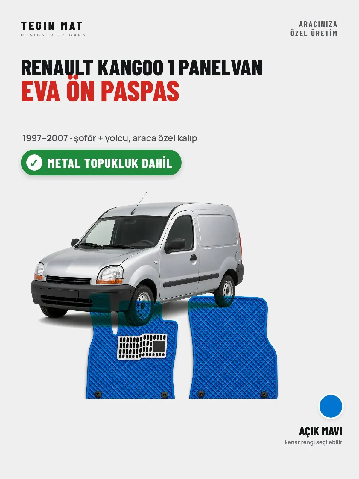Renault Kangoo 1 Panelvan EVA Ön Paspas (1997–2007) Açık Mavi – Metal Topukluk Dahil (1)