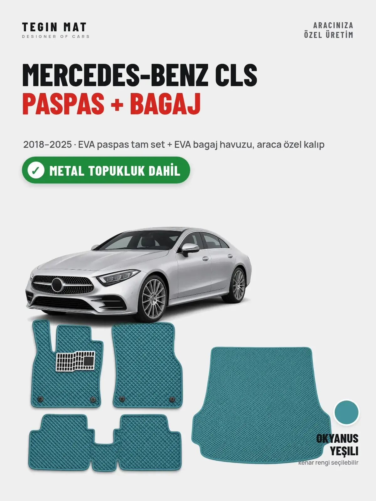 Mercedes-Benz CLS EVA Paspas + Bagaj Havuzu Seti (2018–2025) Okyanus Yeşili – Metal Topukluk Dahil (1)