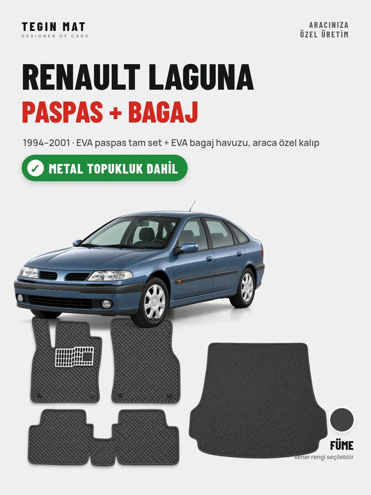 Renault Laguna EVA Paspas + Bagaj Havuzu Seti (1994–2001) Füme – Metal Topukluk Dahil (1)