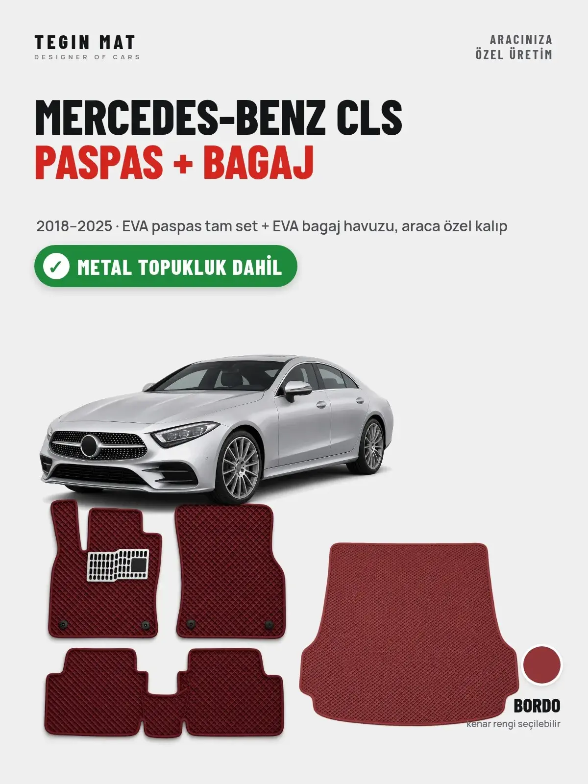 Mercedes-Benz CLS EVA Paspas + Bagaj Havuzu Seti (2018–2025) Bordo – Metal Topukluk Dahil (1)