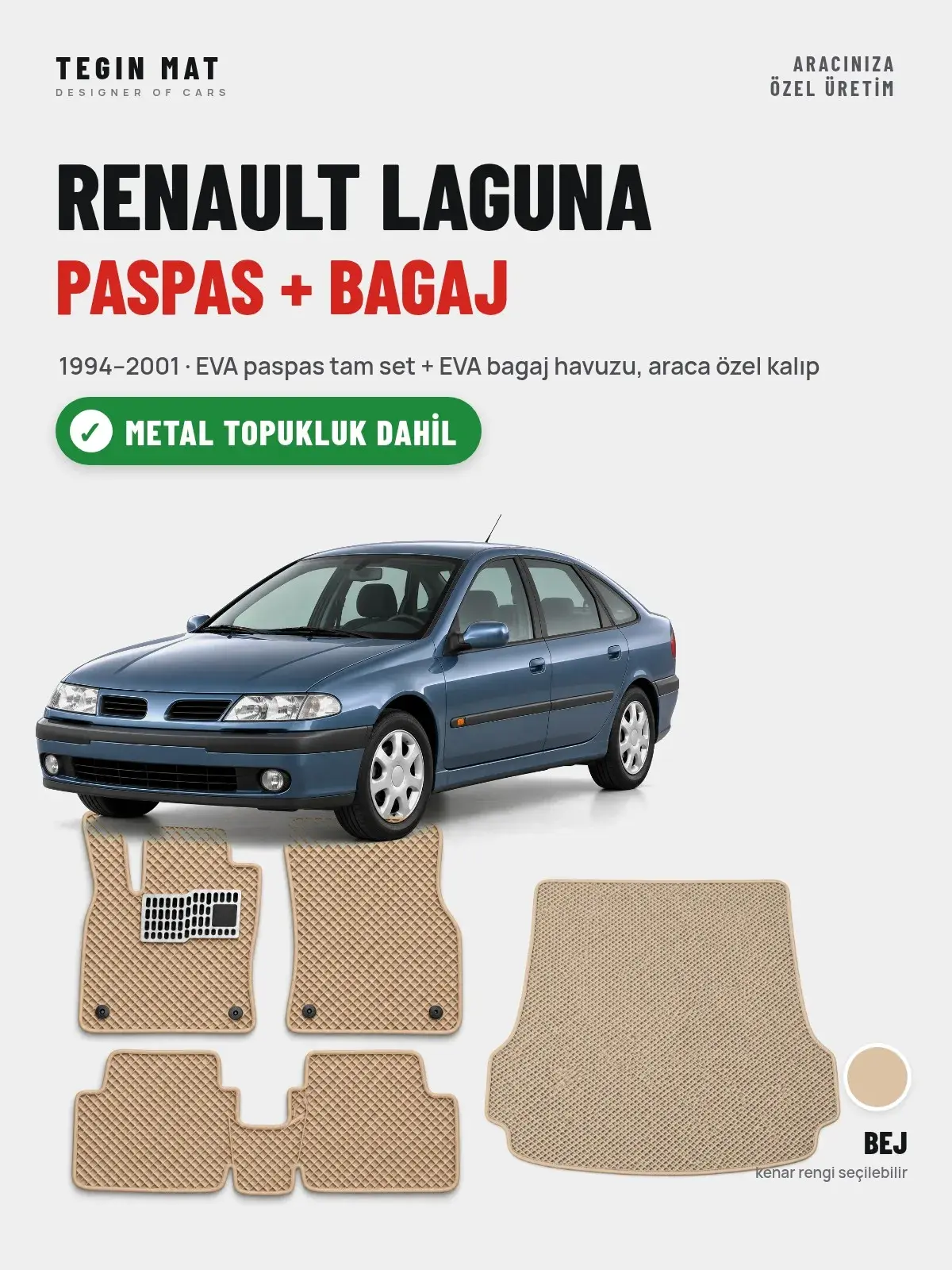 Renault Laguna EVA Paspas + Bagaj Havuzu Seti (1994–2001) Bej – Metal Topukluk Dahil (1)