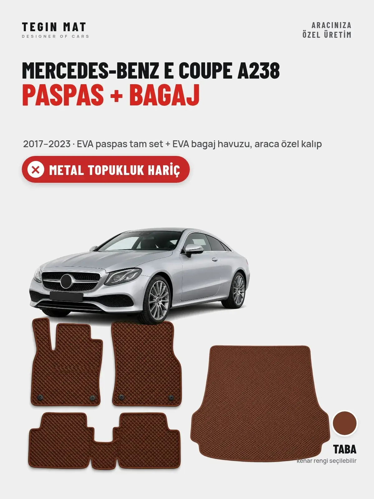 Mercedes-Benz E Coupe A238 EVA Paspas + Bagaj Havuzu Seti (2017–2023) Taba – Metal Topukluk Hariç (1)
