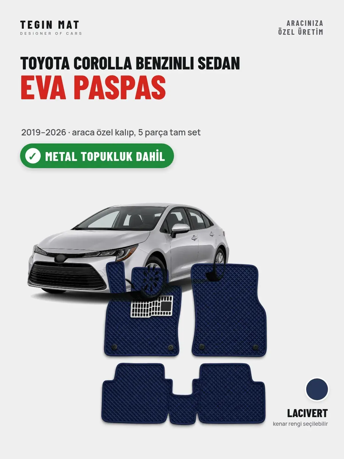 Toyota Corolla Benzinli Sedan EVA Oto Paspas Tam Set (2019–2026) Lacivert – Metal Topukluk Dahil (1)