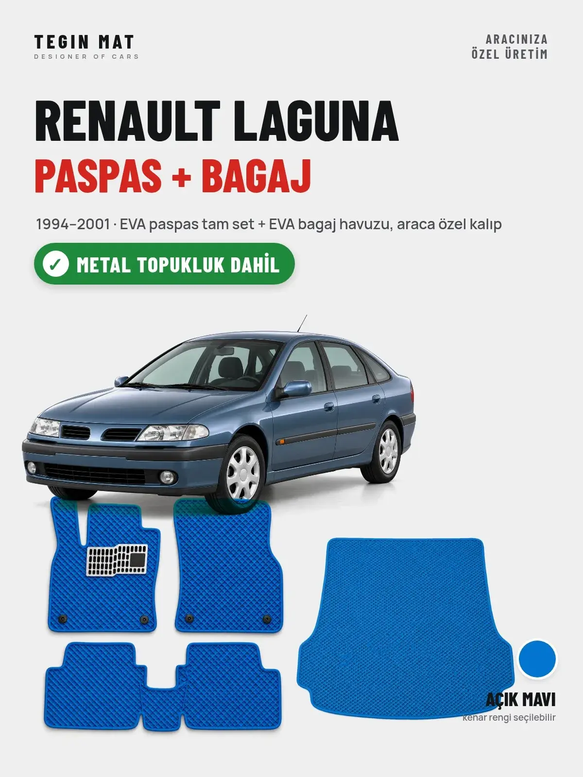 Renault Laguna EVA Paspas + Bagaj Havuzu Seti (1994–2001) Açık Mavi – Metal Topukluk Dahil (1)
