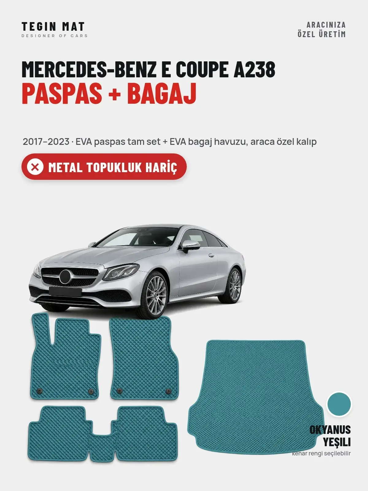 Mercedes-Benz E Coupe A238 EVA Paspas + Bagaj Havuzu Seti (2017–2023) Okyanus Yeşili – Metal Topukluk Hariç (1)
