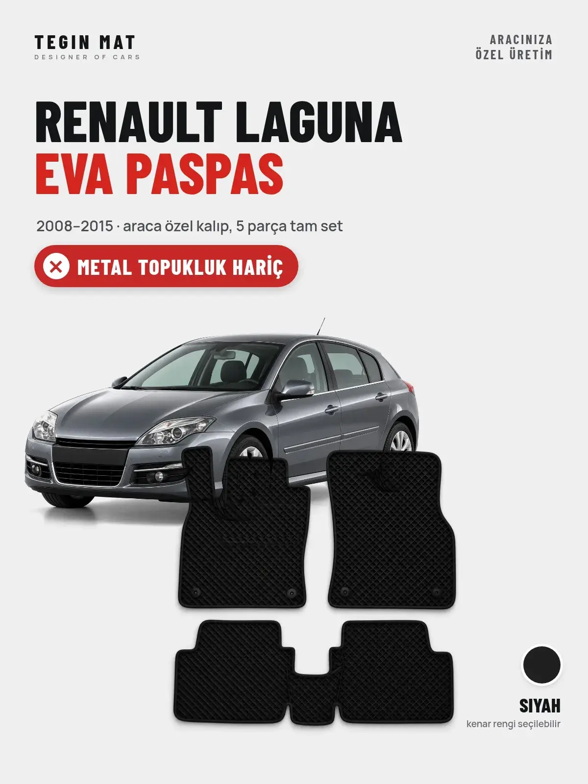 Renault Laguna EVA Oto Paspas Tam Set (2008–2015) Siyah – Metal Topukluk Hariç (1)