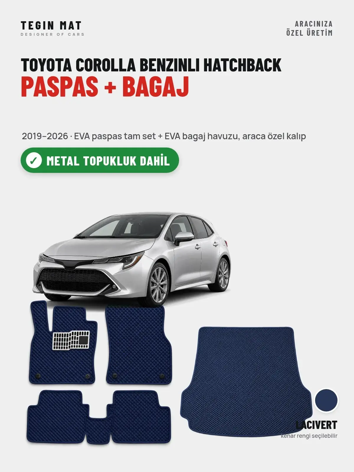 Toyota Corolla Benzinli Hatchback EVA Paspas + Bagaj Havuzu Seti (2019–2026) Lacivert – Metal Topukluk Dahil (1)