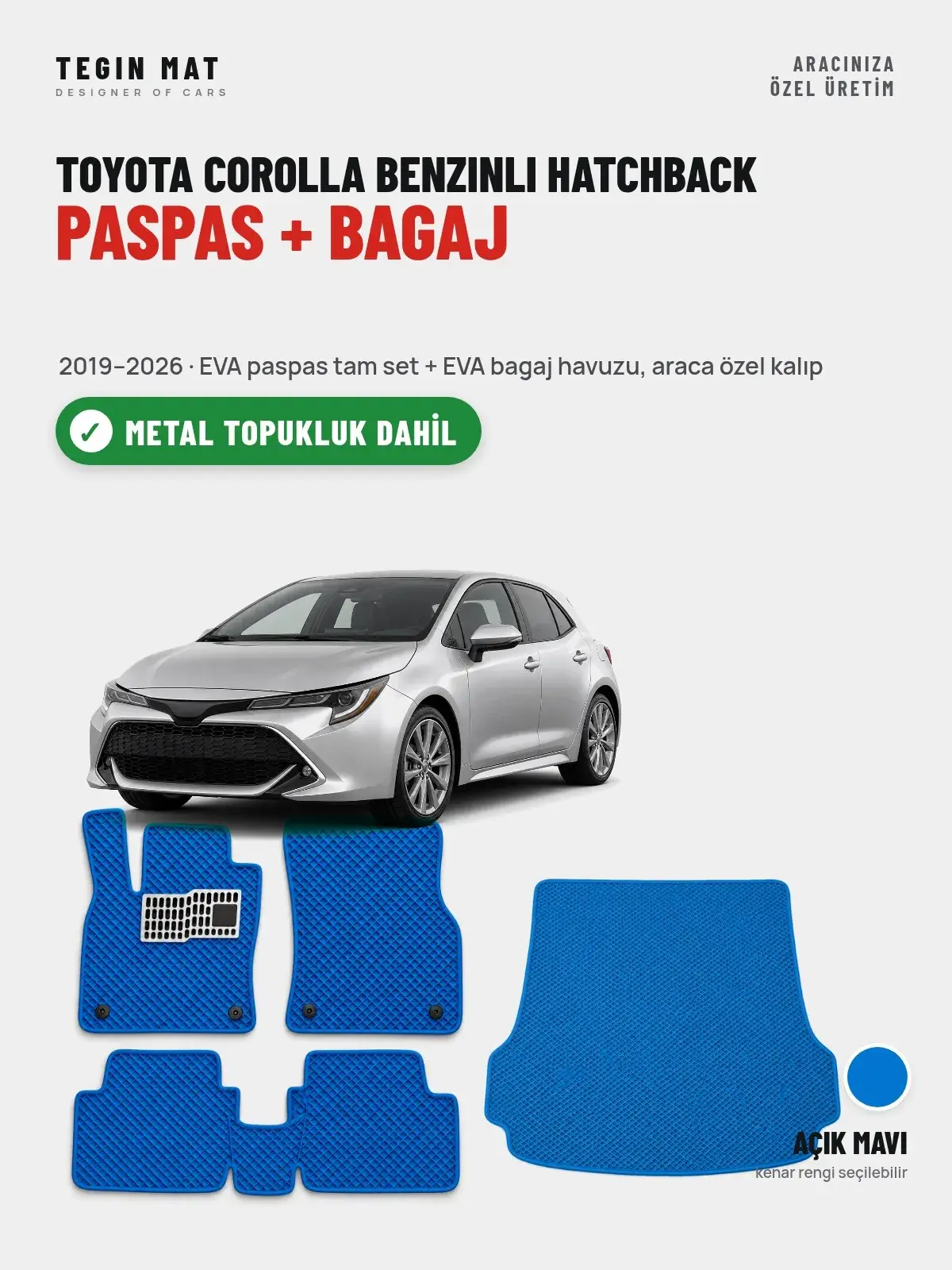 Toyota Corolla Benzinli Hatchback EVA Paspas + Bagaj Havuzu Seti (2019–2026) Açık Mavi – Metal Topukluk Dahil (1)