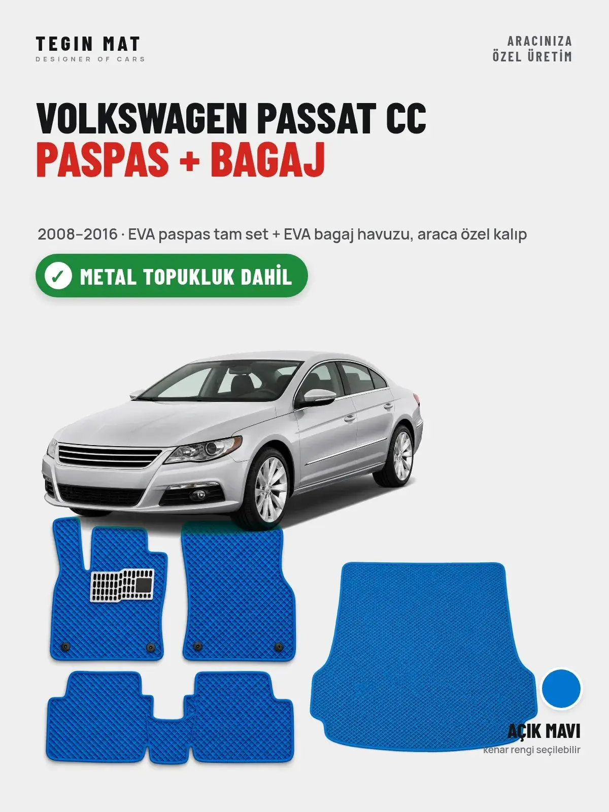 Volkswagen Passat Cc EVA Paspas + Bagaj Havuzu Seti (2008–2016) Açık Mavi – Metal Topukluk Dahil (1)