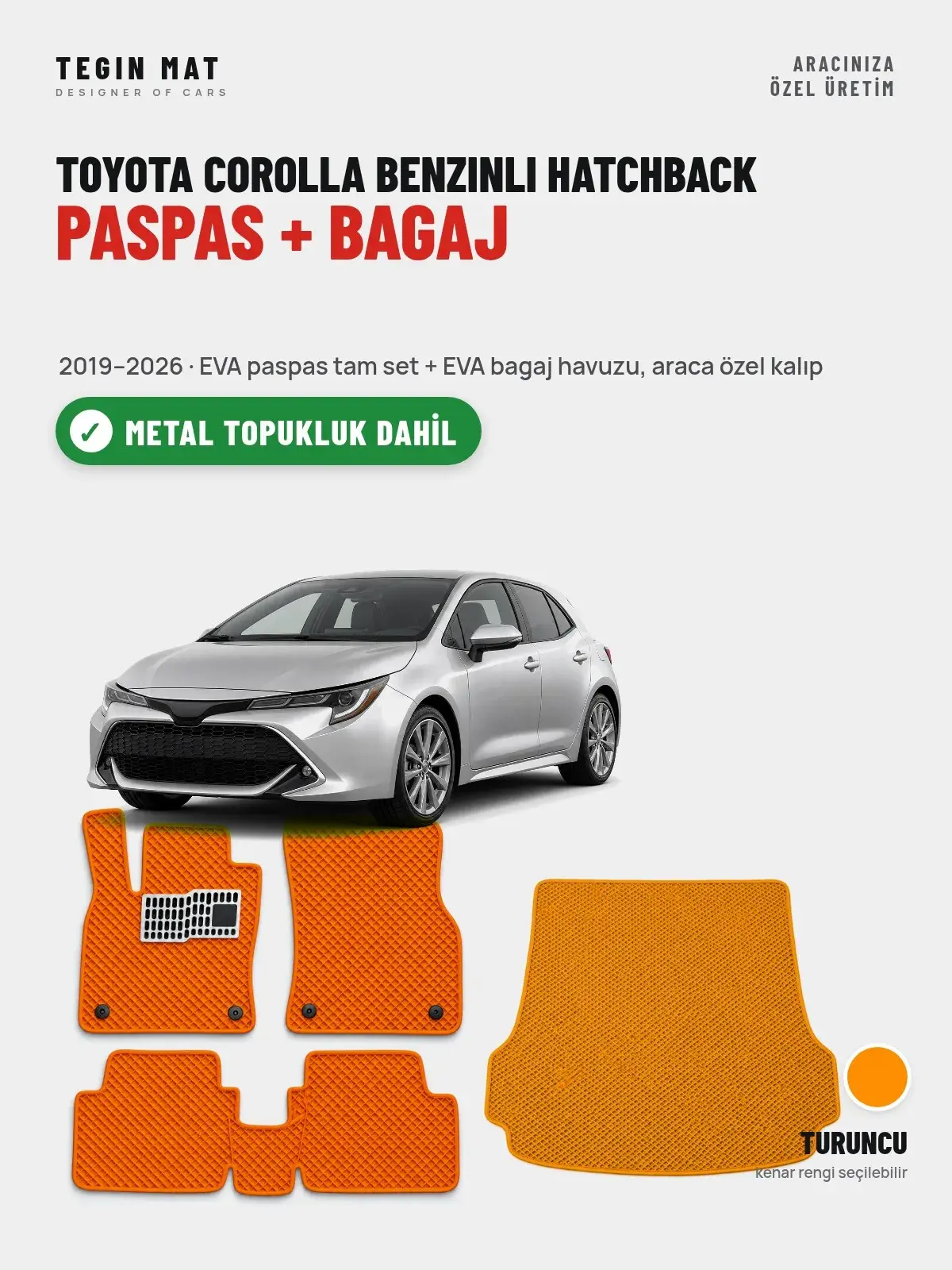 Toyota Corolla Benzinli Hatchback EVA Paspas + Bagaj Havuzu Seti (2019–2026) Turuncu – Metal Topukluk Dahil (1)