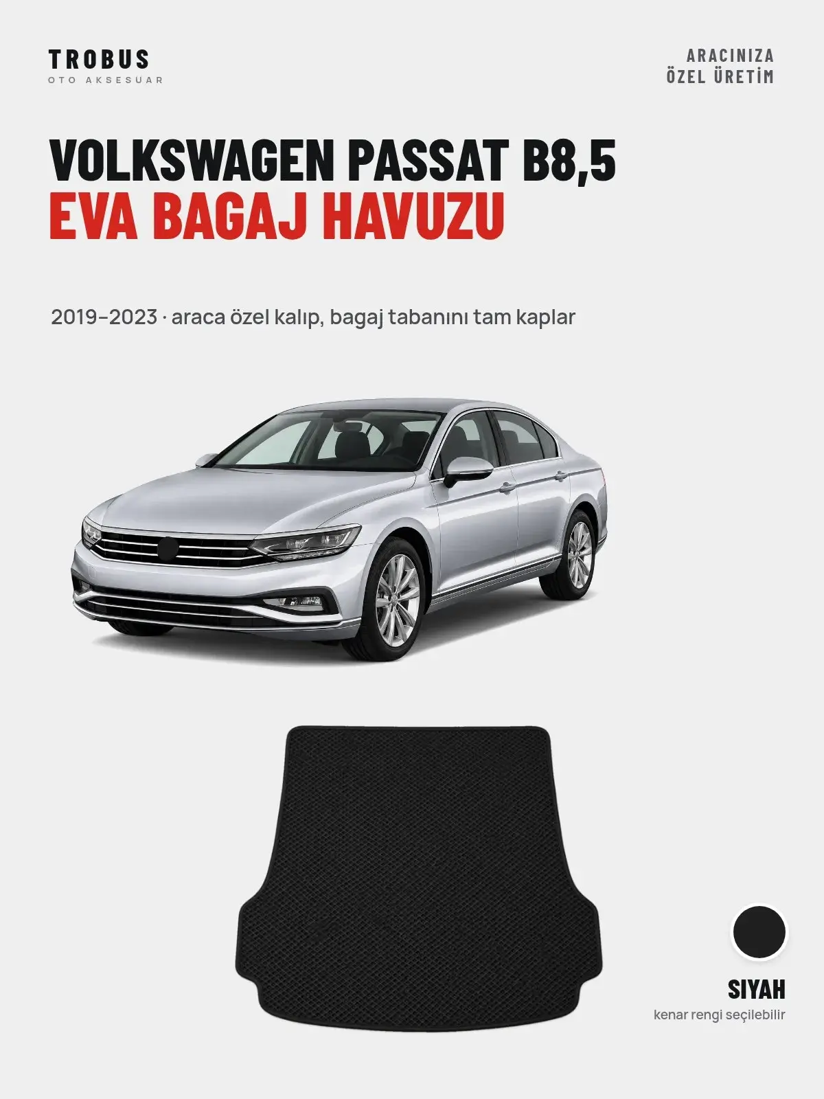 Volkswagen Passat B8,5 EVA Bagaj Havuzu (2019–2023) Siyah – Araca Özel Kalıp (1)